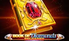 Jugar Book Of Diamonds Reloaded