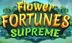Jugar Flower Fortunes Supreme