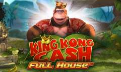Jugar King Kong Cash Full House