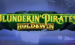 Jugar Plunderin Pirates Hold and Win