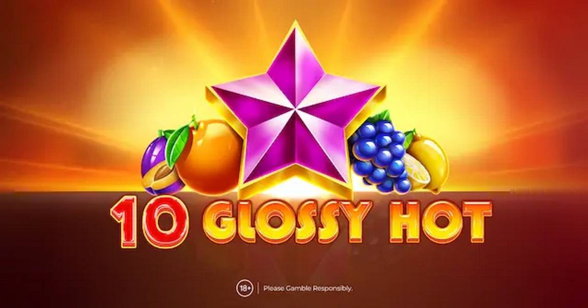 10 Glossy Hot