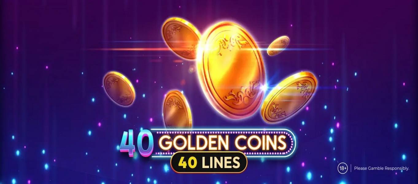 40 Golden Coins