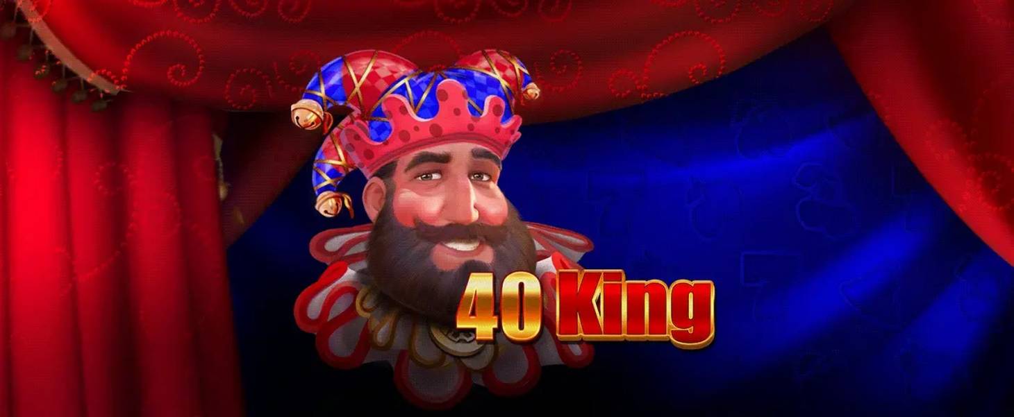40 King