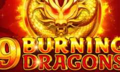 Jugar 9 Burning Dragons