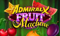 Jugar Admiral X Fruit Machine