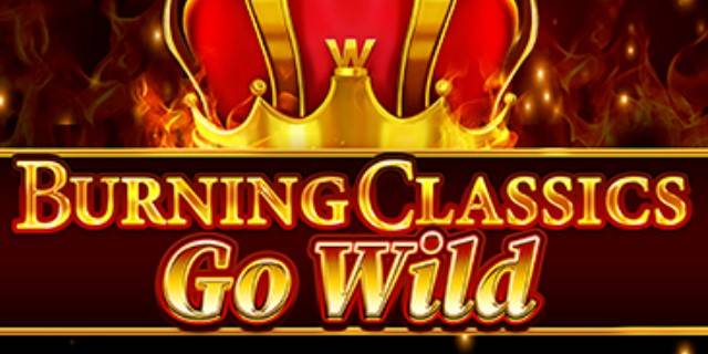 Burning Classics Go Wild