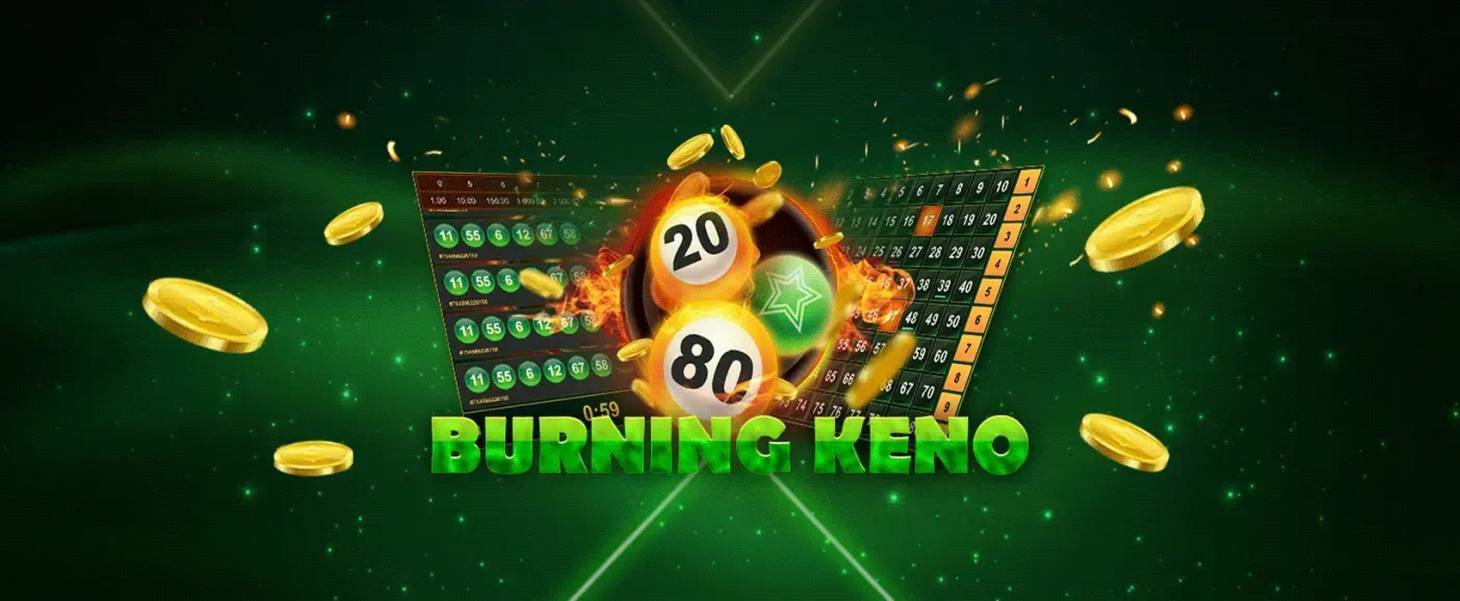 Burning Keno