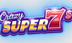 Jugar Crazy Super 7s