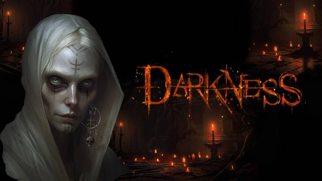 Darkness