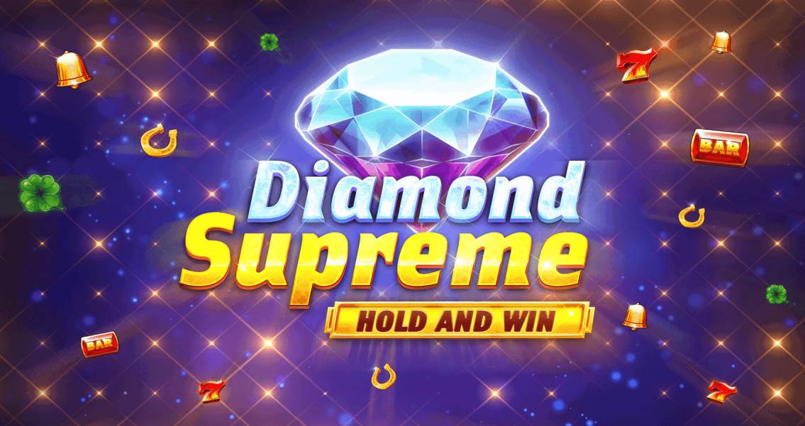 Diamond Supreme Hold and Win