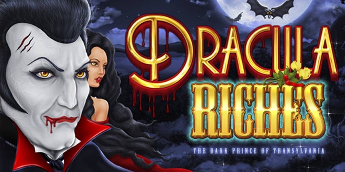 Dracula Riches