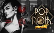 PopNoir